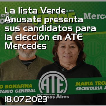 La lista Verde Anusate presenta sus candidatos para la elección en ATE Mercedes